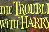 Trouble With Harry, The -- (Original Trailer)