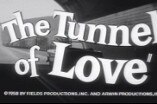 Tunnel Of Love, The -- (Original Trailer)