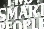 Two Smart People -- (Original Trailer)