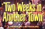 Two Weeks in Another Town -- (Original Trailer)