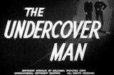 Undercover Man, The -- Opening, Prologue