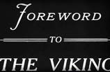Viking, The (1931) -- Foreword