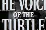 Voice of the Turtle, The -- (Original Trailer)