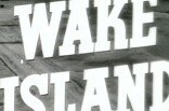 Wake Island -- (Original Trailer)
