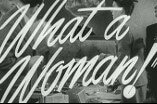 What a Woman! -- (Original Trailer)