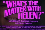 What's The Matter With Helen? -- (Original Trailer)