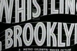 Whistling in Brooklyn -- (Original Trailer)