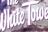 White Tower, The -- (Original Trailer)