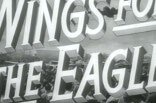 Wings for The Eagle -- (Original Trailer)