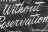 Without Reservations -- (Re-issue trailer)