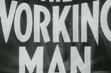 Working Man, The -- (Original Trailer)