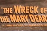 Wreck of the Mary Deare, The -- (Original Trailer)