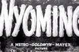 Wyoming -- (Original Trailer)