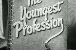 Youngest Profession, The -- (Original Trailer)